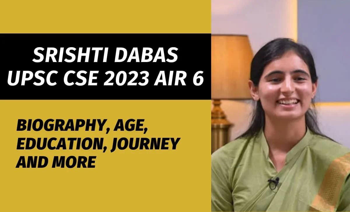 Shrishti Dabas UPSC AIR Rank 6 Biography, Marital Status, Rank, Marksheet and more