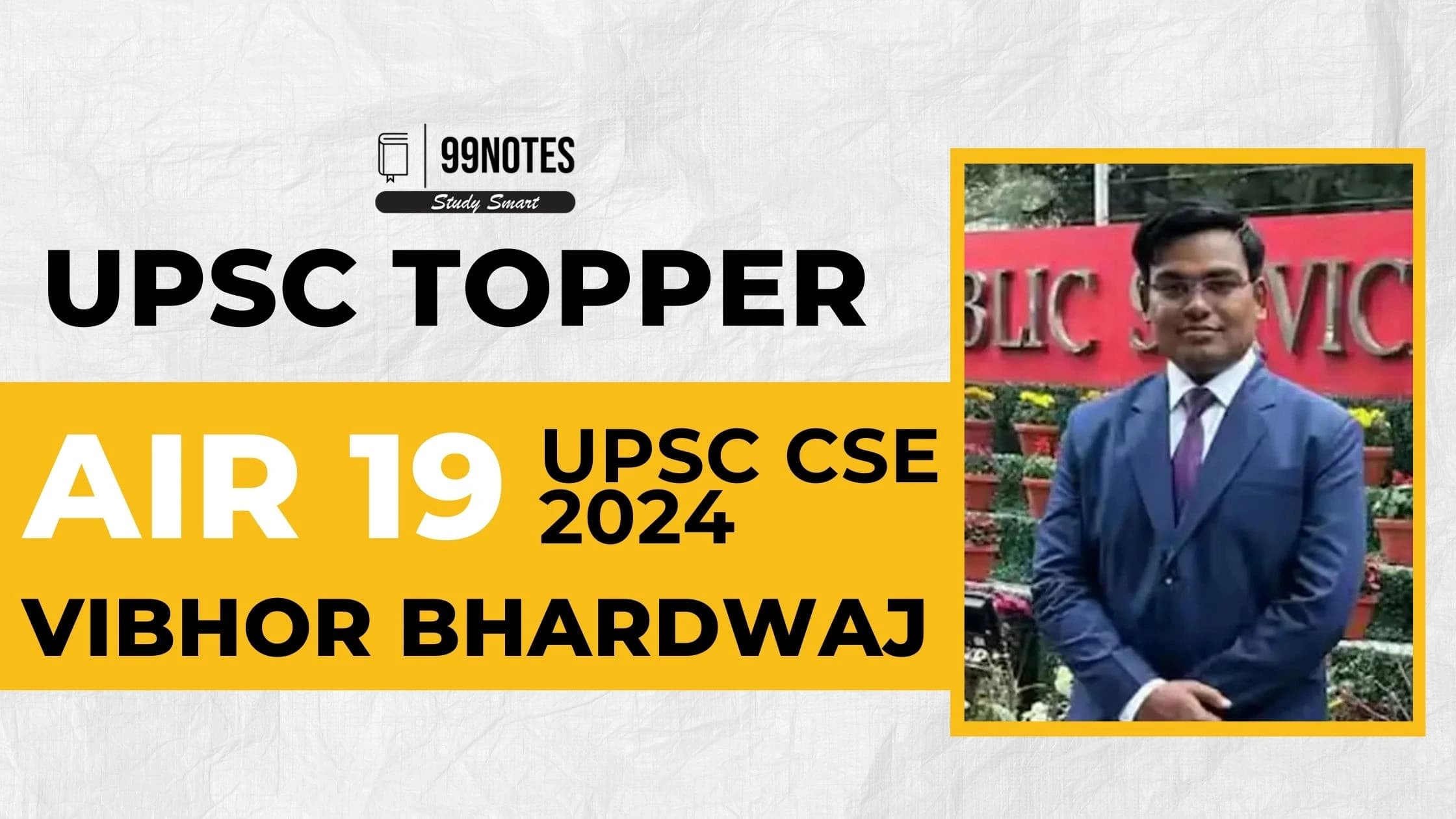 Vibhor Bhardwaj UPSC AIR 19 2024: Biography, Education, Optional Subjects and more