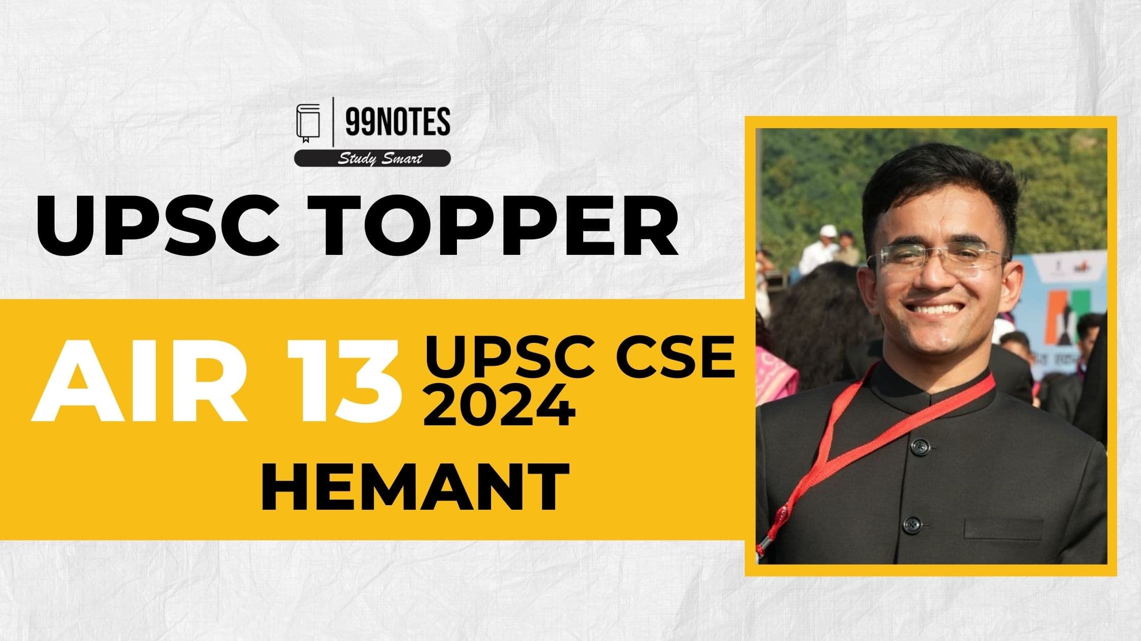 Hemant Mishra: UPSC AIR 13 2024: Biography, Education, Attempts, and more