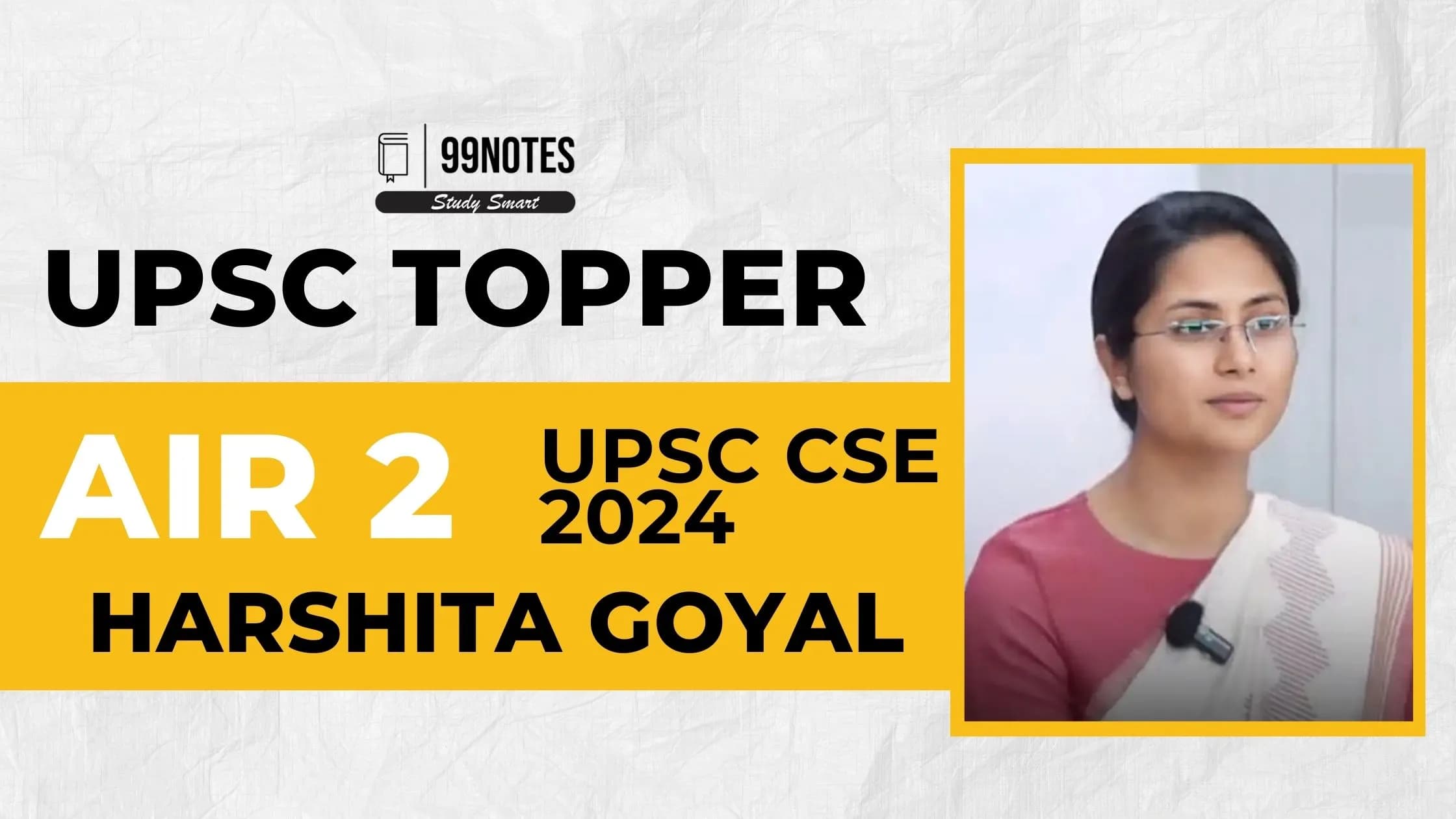 Harshita Goyal UPSC AIR 2 2024: Biography, Education, Strategies, and More