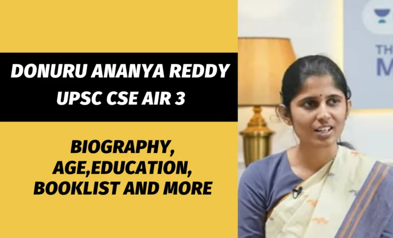 Donuru Ananya Reddy UPSC AIR Rank-3 : Biography, Age, Marital status, Marksheet