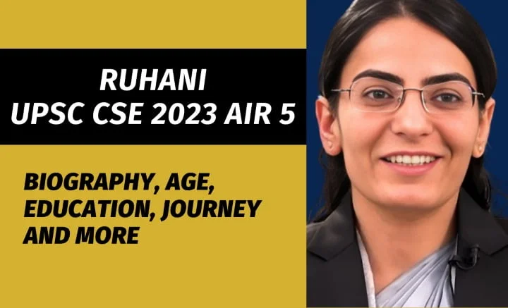 Ruhani UPSC AIR Rank 5: Age, Biography, Education Qualification, Rank, Marksheet