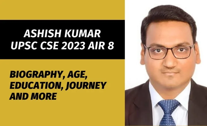 Ashish Kumar UPSC Topper AIR 8